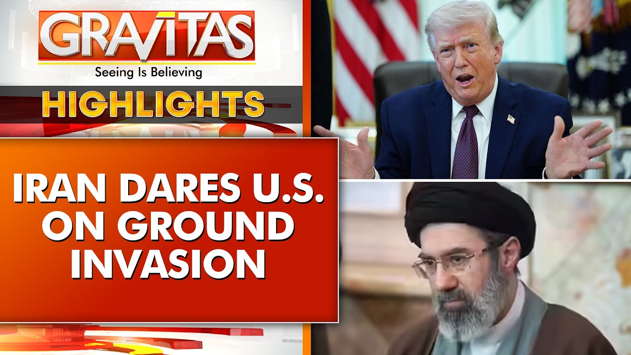 Iran Warns Trump: No US Troops Would Survive Ground Invasion | GRAVITAS HIGHLIGHTS