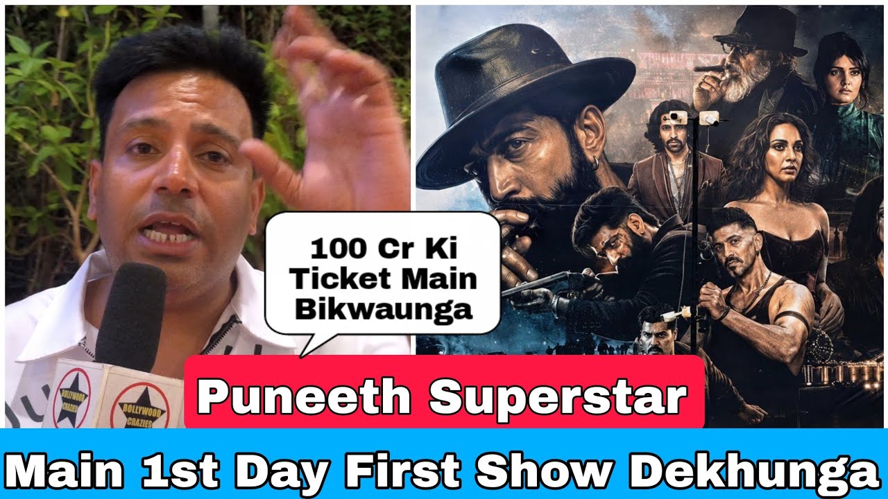Puneet Superstar Promises To Watch Toxic First Day First Show In India Featuring Rocking Star Yash