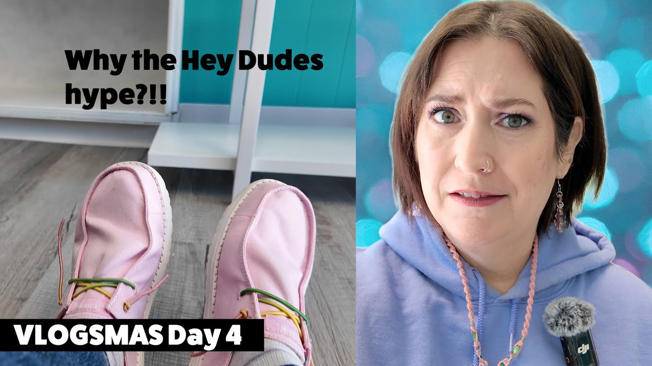 VLOGSMAS, ДЕНЬ 4. Почему столько шума вокруг «Hey Dudes»? И новости о похудении с семаглутидом [2...