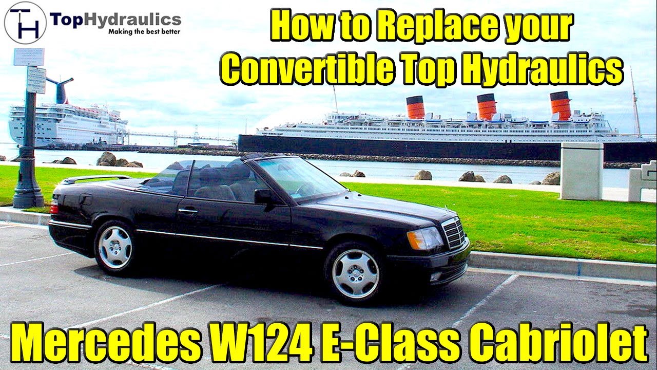 Mercedes W124 E-Class Cabriolet - How to Replace and Upgrade the Convertible Top Hydraulic System