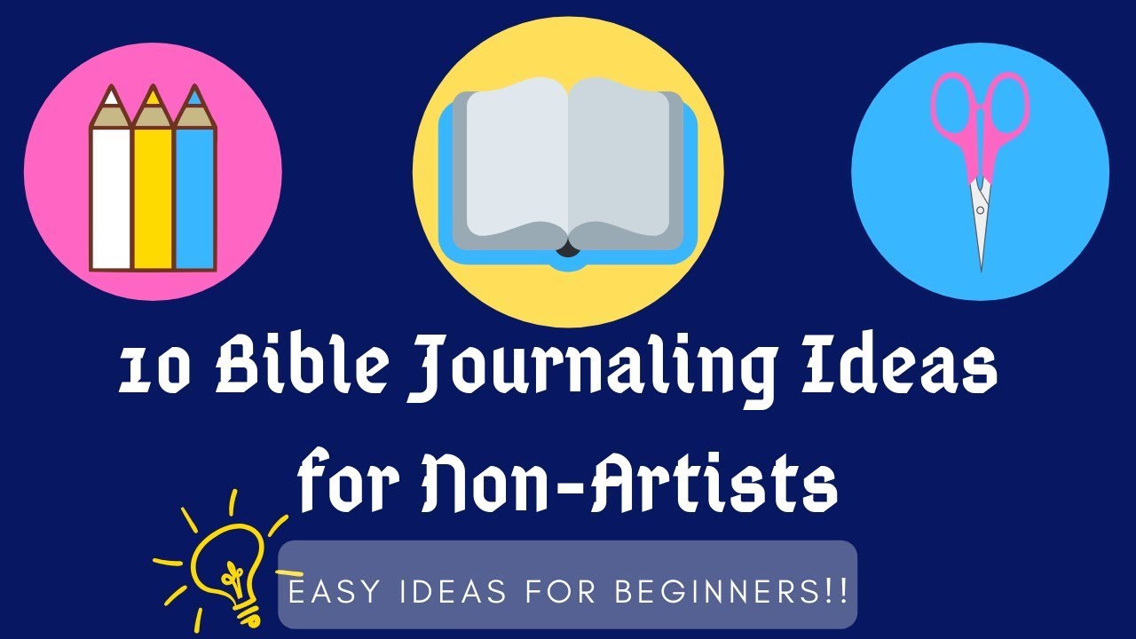 10 Bible Journaling Ideas for Non-Artists