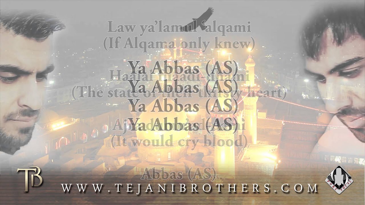 The Tejani Brothers - Ya Abbas (feat. Abather Al-Halwachi)
