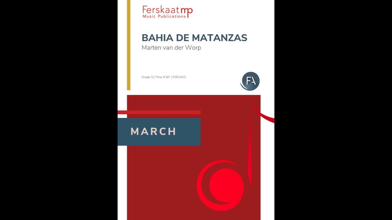Bahia De Matanzas - Marten van der Worp, graad 3 voor Fanfare