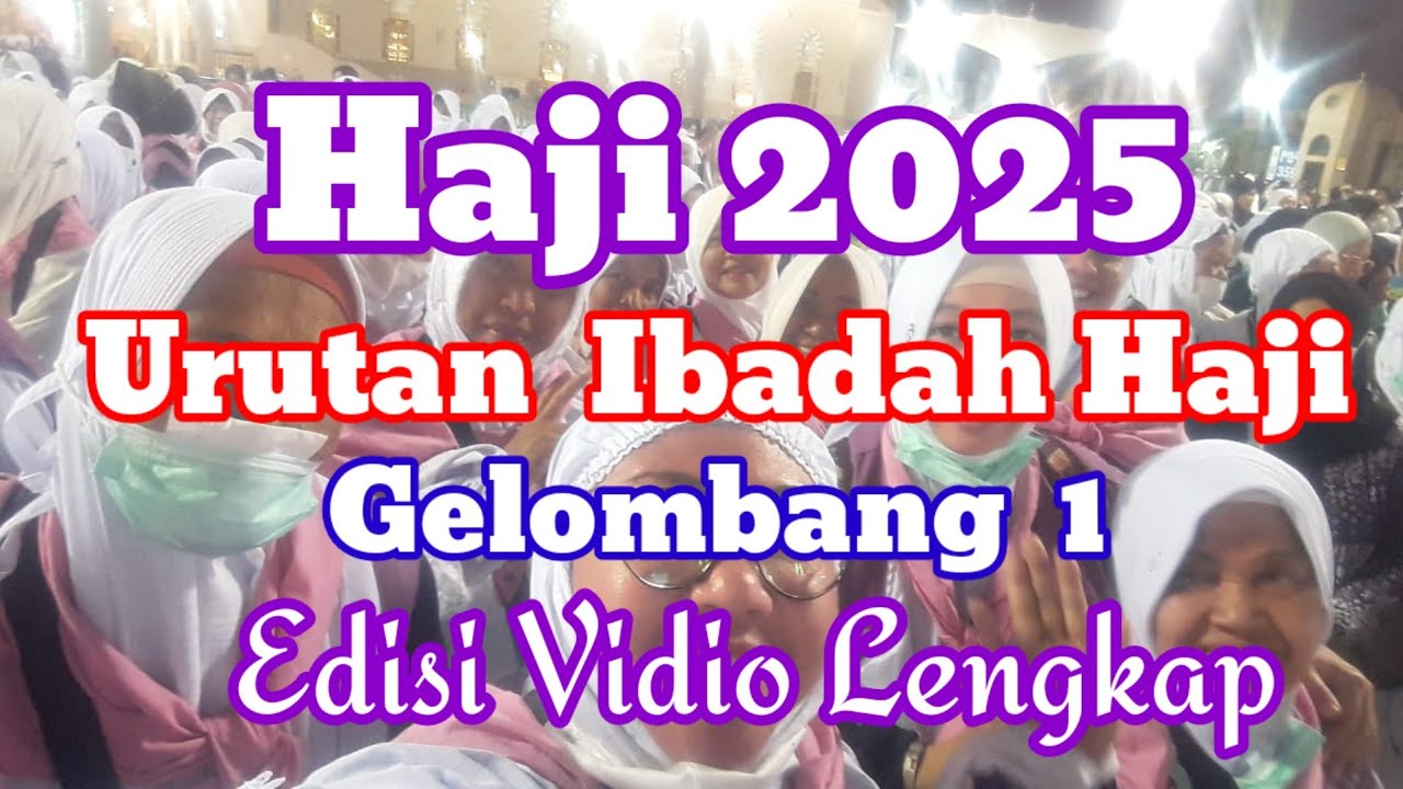 Inilah perjalanan haji gelombang 1