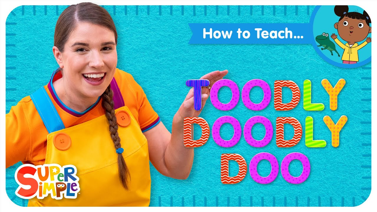 How To Teach the Super Simple Song 