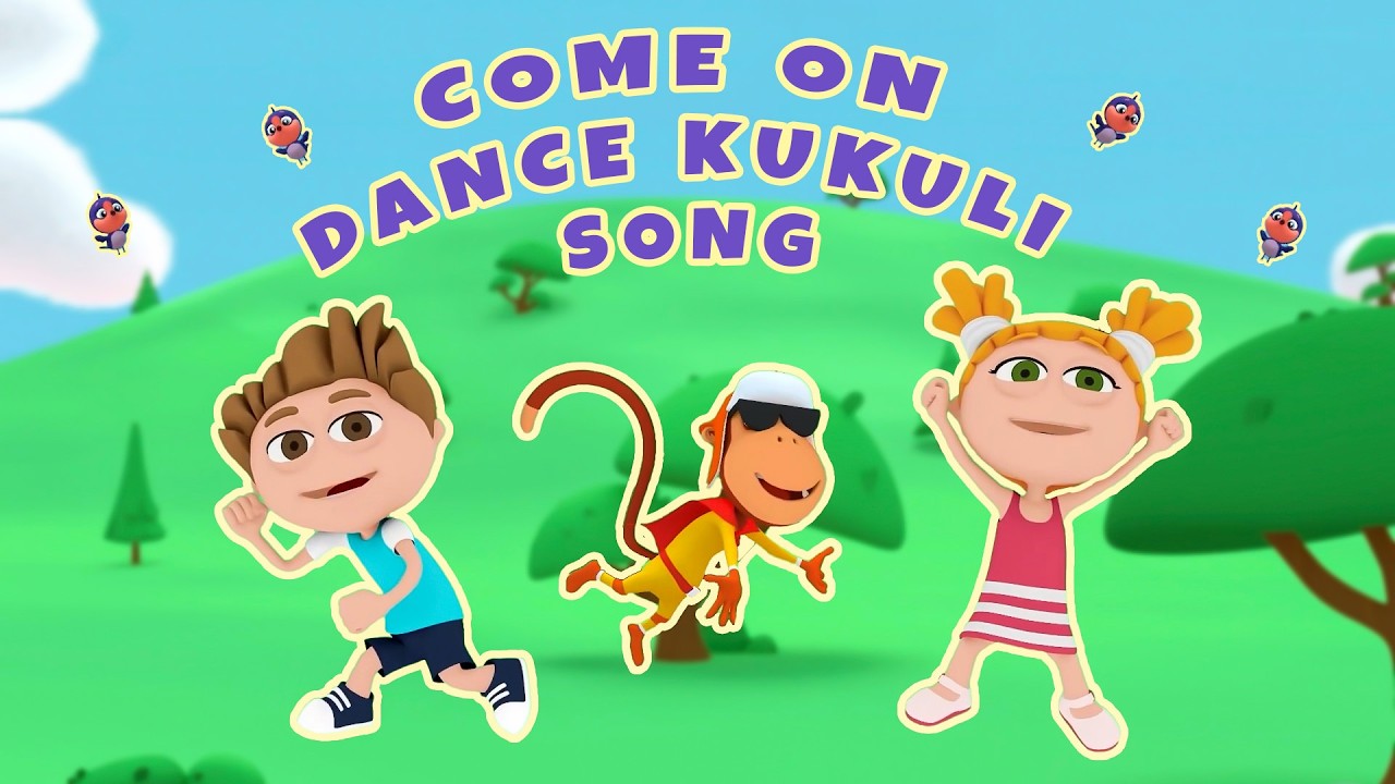 Kukuli – Come On Dance Kukuli Song And More 🎶💛 #songsforkids #cartoon