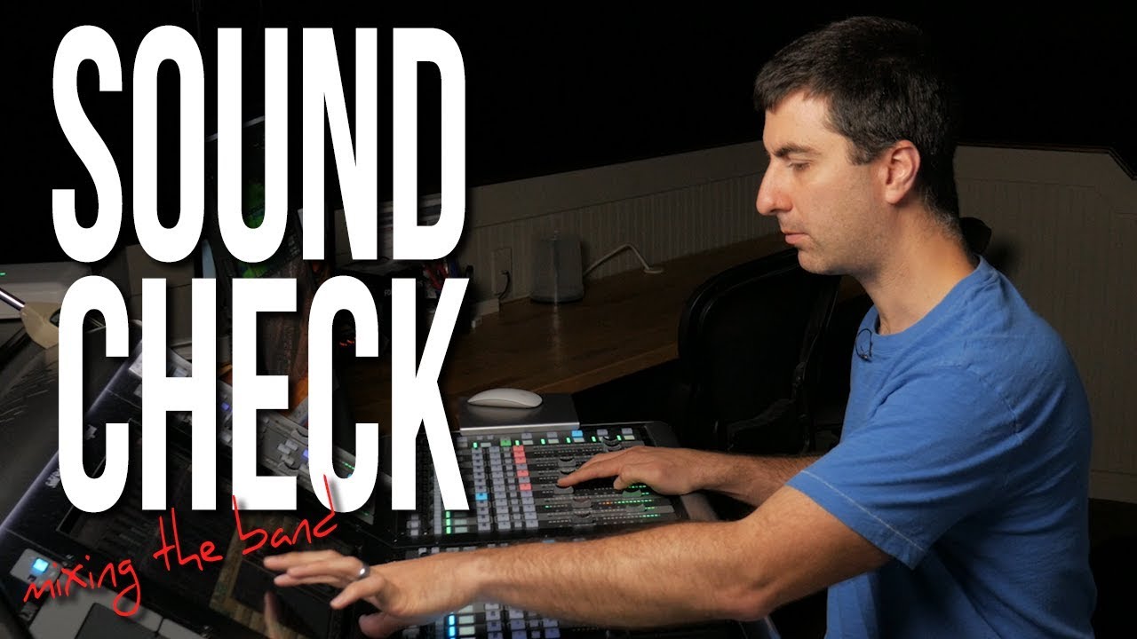 Sound Check Tutorial | Worship Band Mixing
