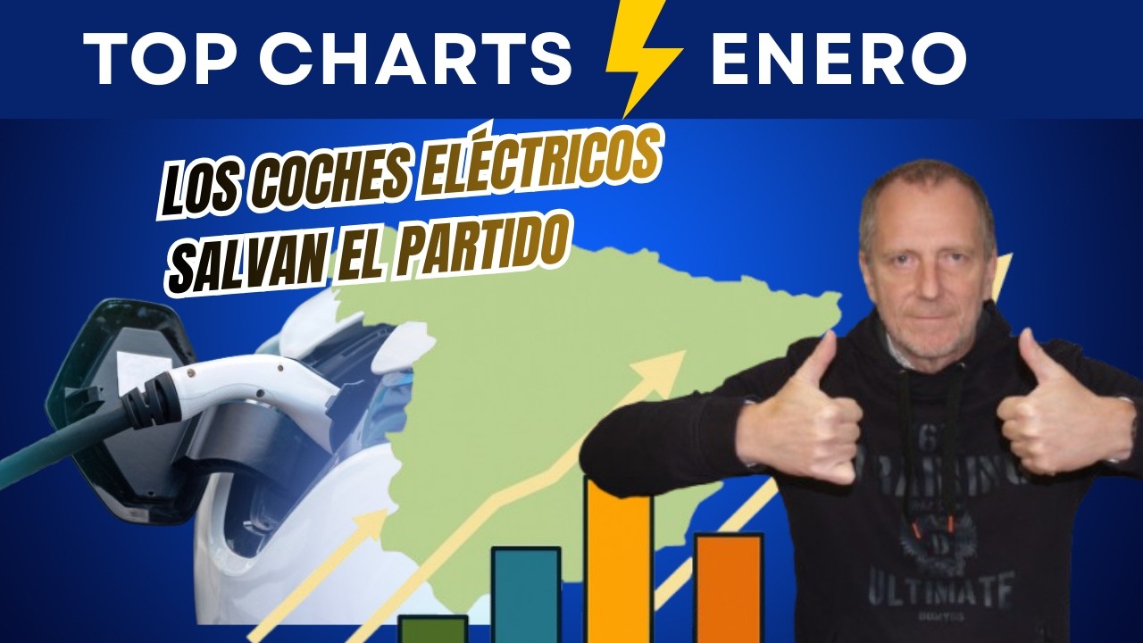 TOP CHARTS VENTAS DE COCHES ELÉCTRICOS EN ESPAÑA EN ENERO
