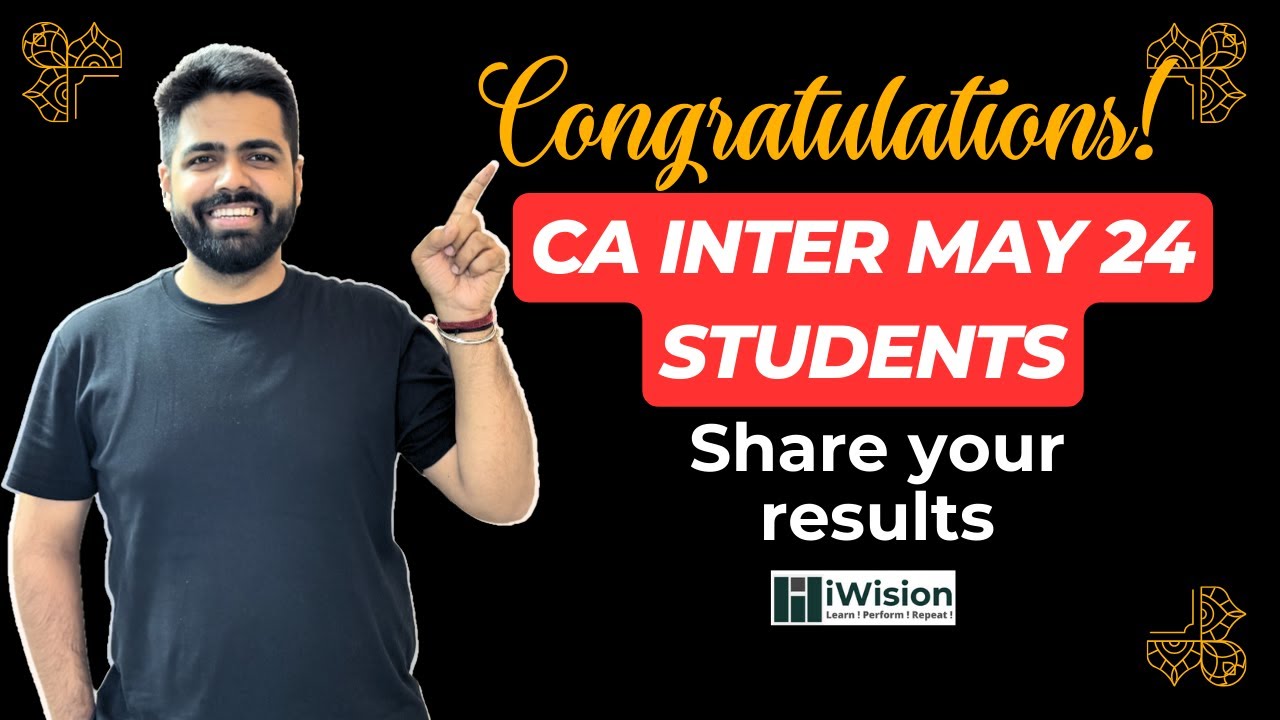 CA Inter May 24 Results | iWision | CA Vipul Dhall