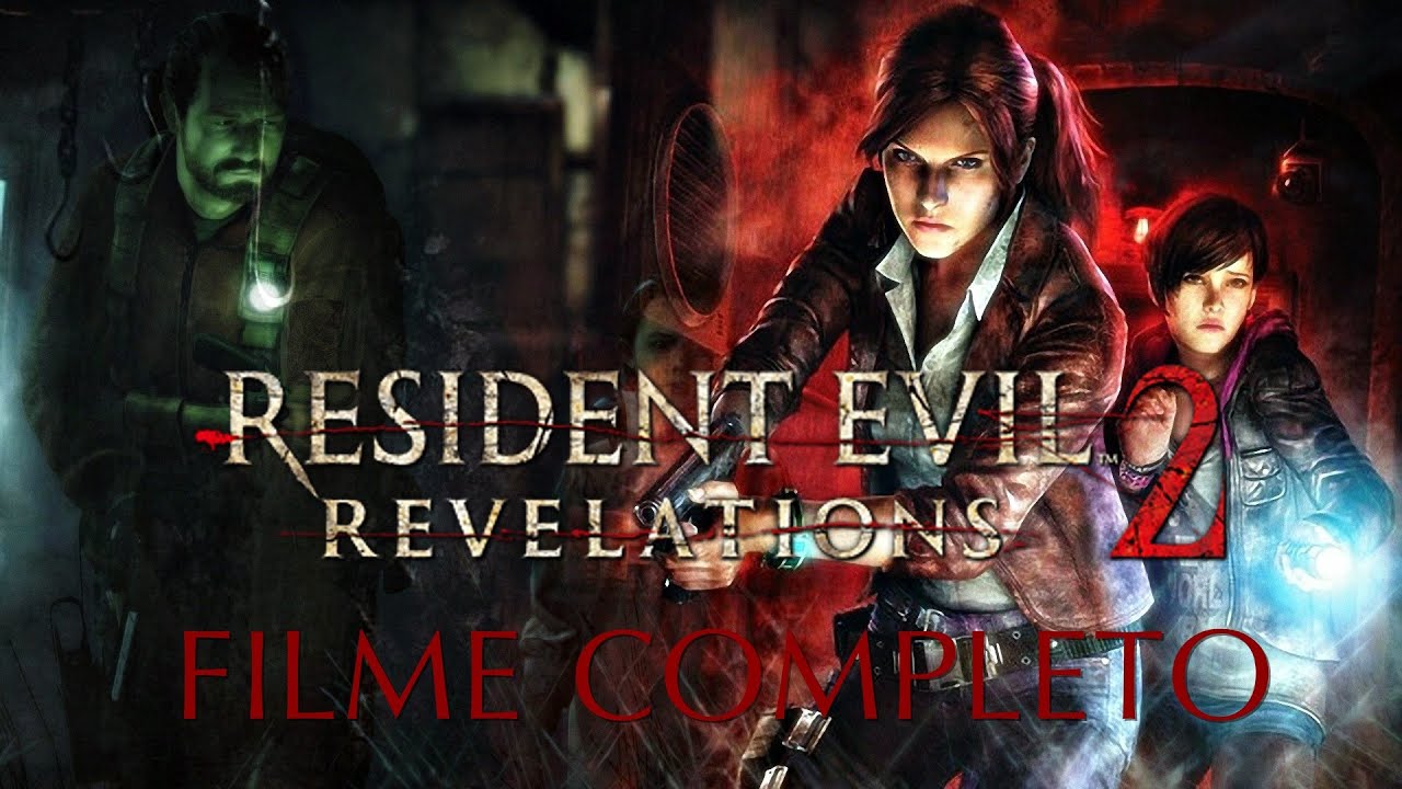 Resident Evil Revelations 2 Filme Completo