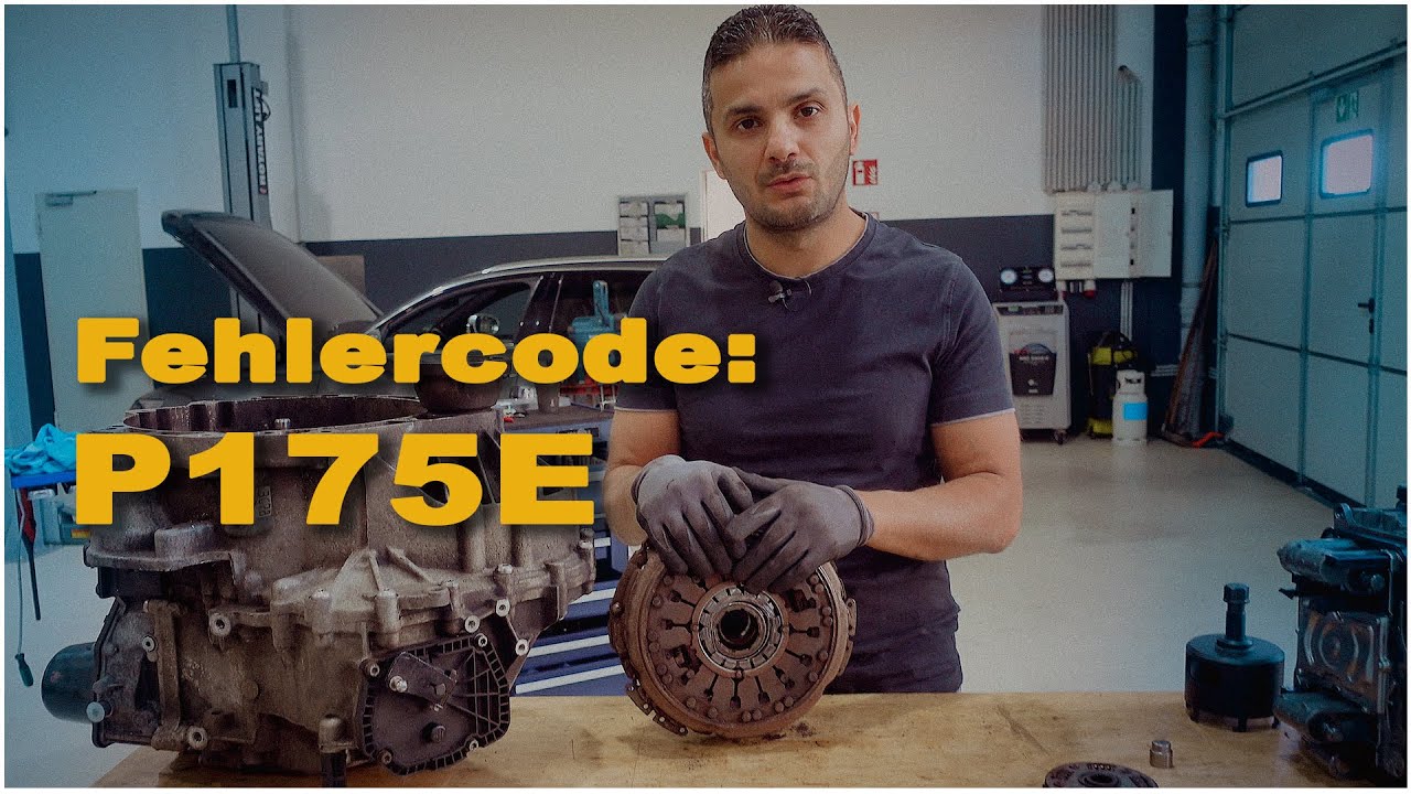 Kupplung schließt ungewollt! Fehlercode: P175E- Das können die Ursachen sein!