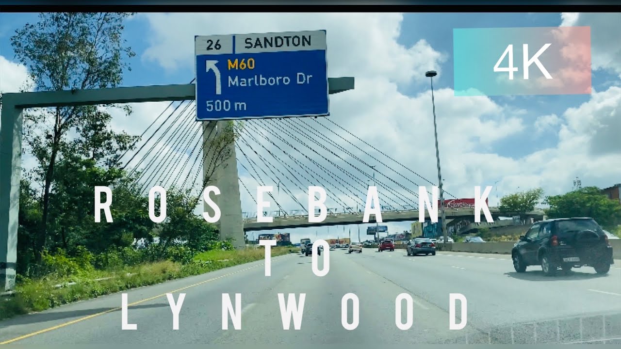 Driving from Rosebank to Lynnwood, Pretoria |South Africa | 4K |