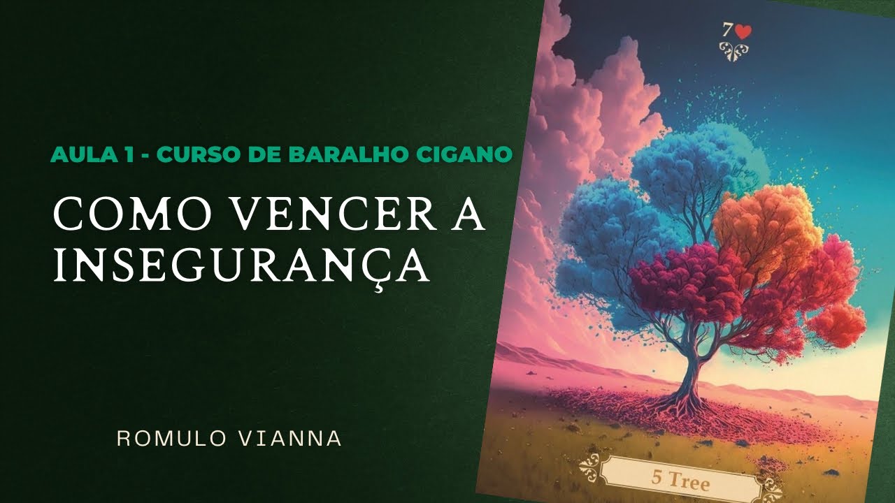 1ª AULA DE BARALHO CIGANO - COMO VENCER A INSEGURANÇA