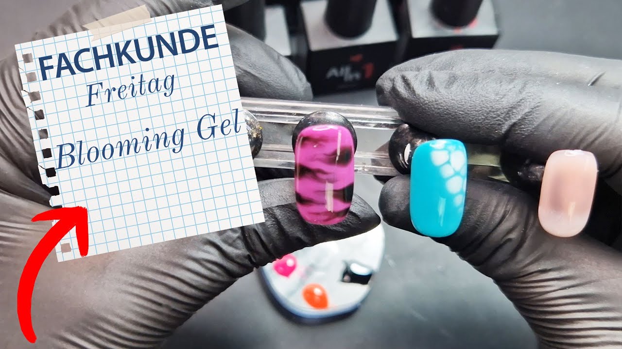 Blooming Gel für Nass in Nass Technik | Fachkunde Freitag 4
