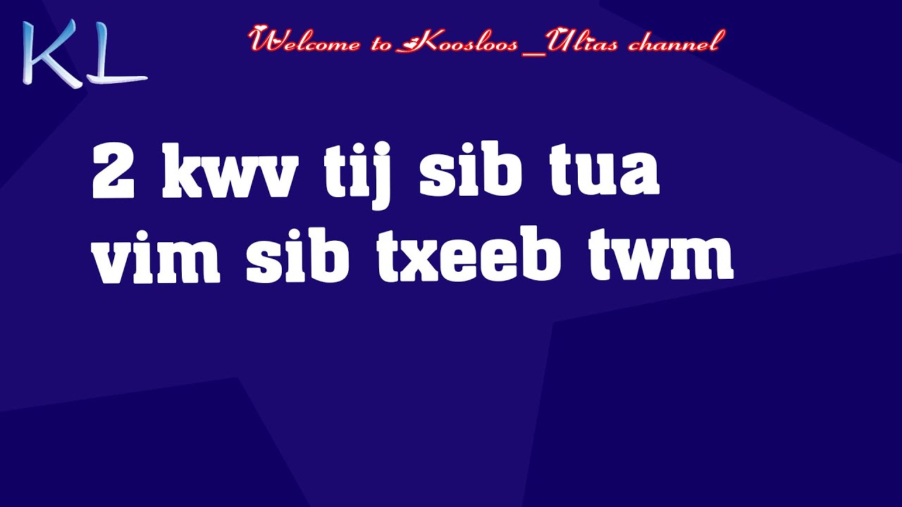 2 kwv tij sib tua vim sib txeeb twm 3/17/2021