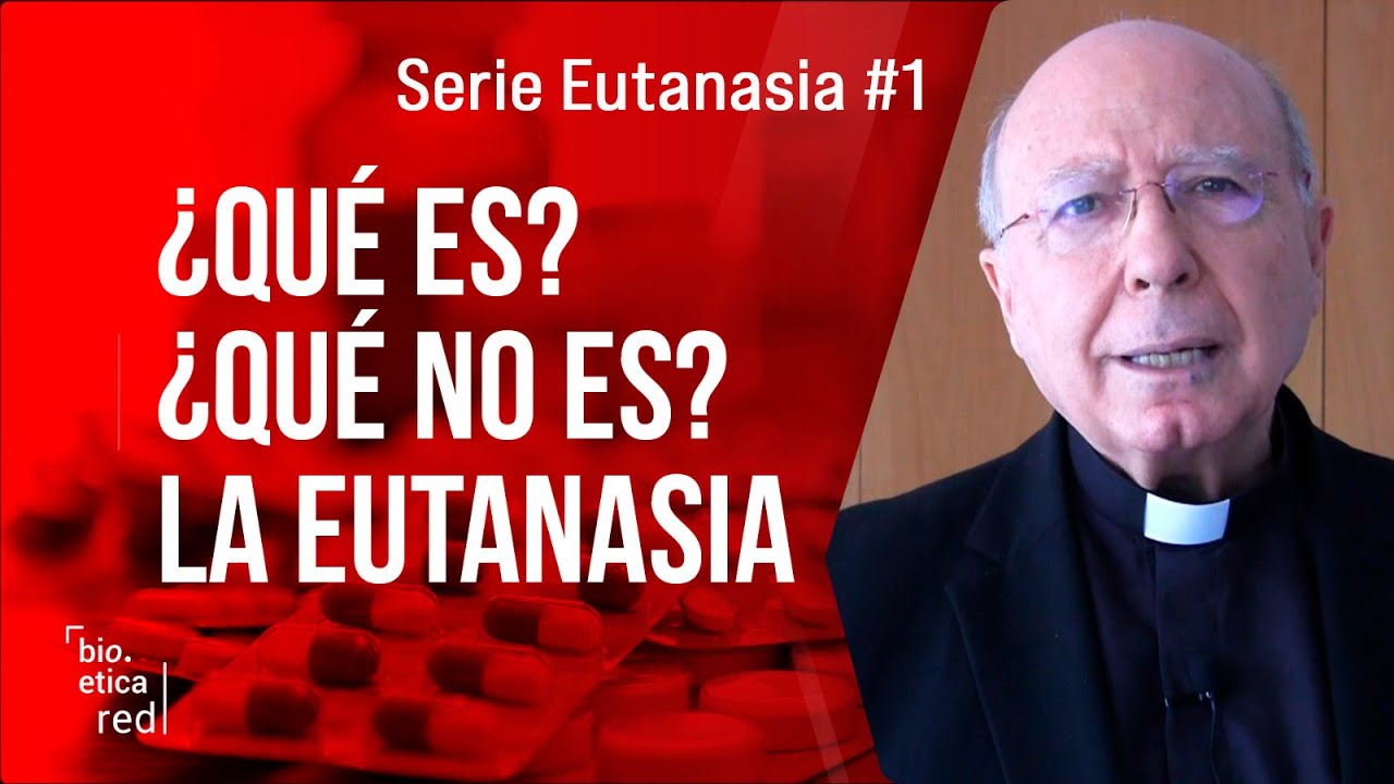Qué es y qué no es la eutanasia. #1
