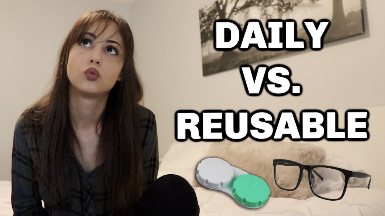 My Experience With Contact Lenses | Daily Vs. Reusable
