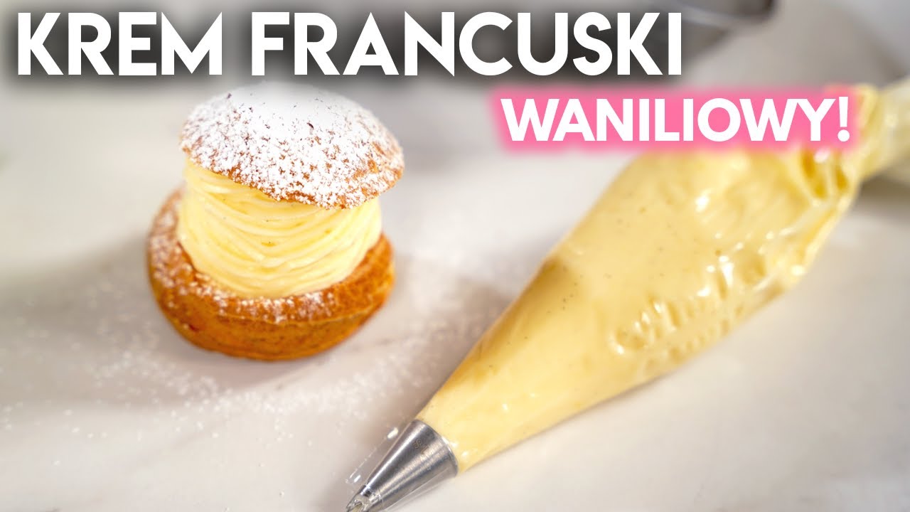 FRANCUSKI KREM WANILIOWY jak z cukierni! Idealny do ptysi! | Słodka Tuba