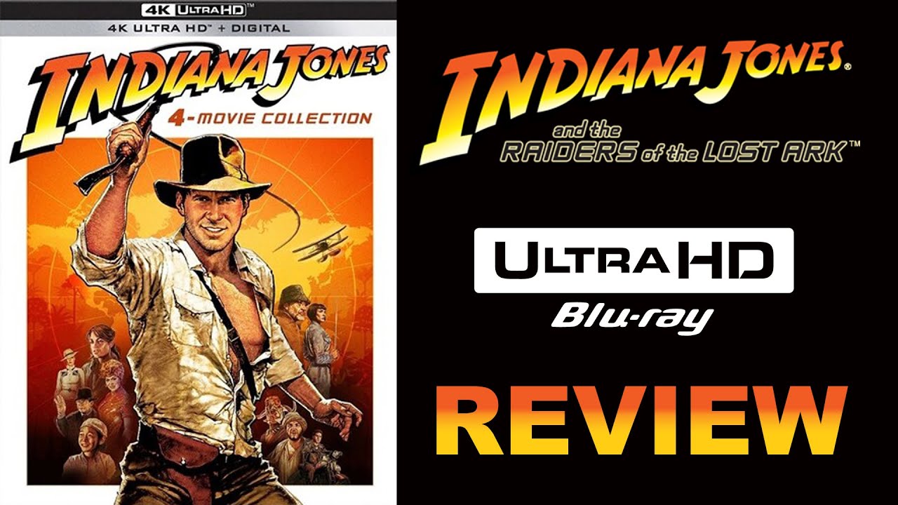 Indiana Jones and the Raiders of the Lost Ark 4K Blu-ray Review ( INDIANA JONES COLLECTION )