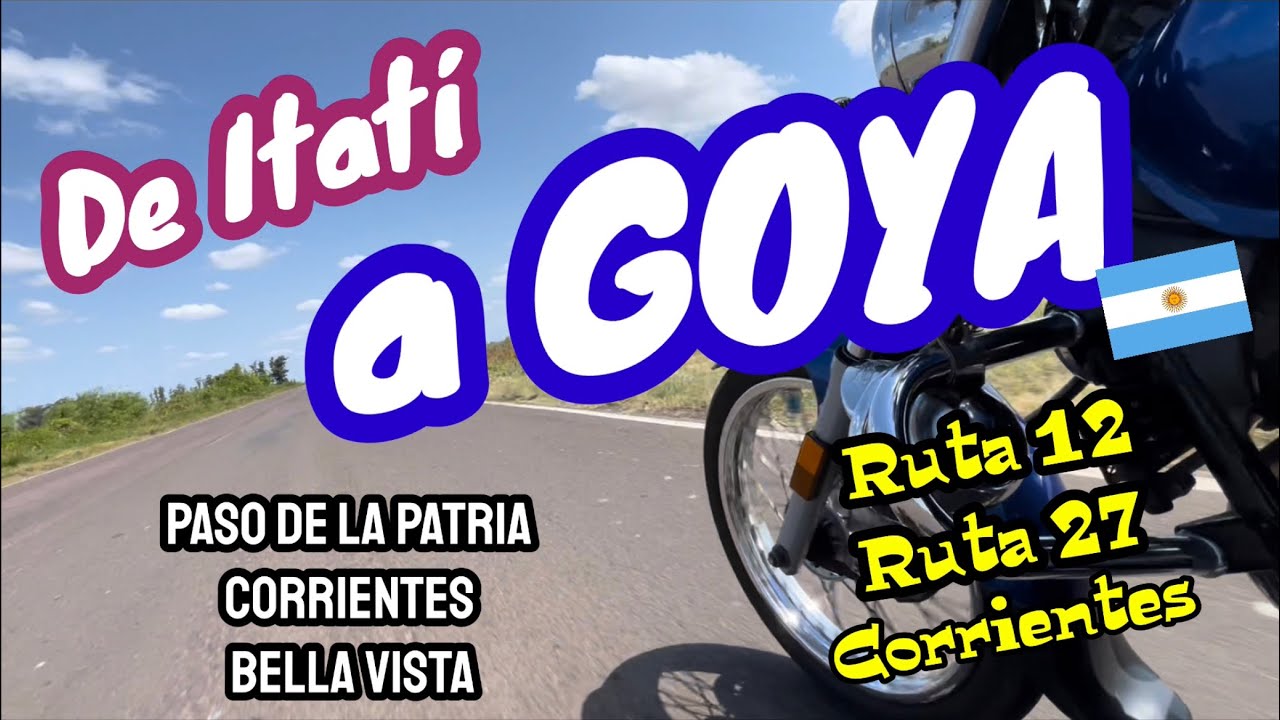 CORRIENTES | Ruta 12 | Ruta 27 | PASO DE LA PATRIA | BELLA VISTA | GOYA | en moto por Argentina