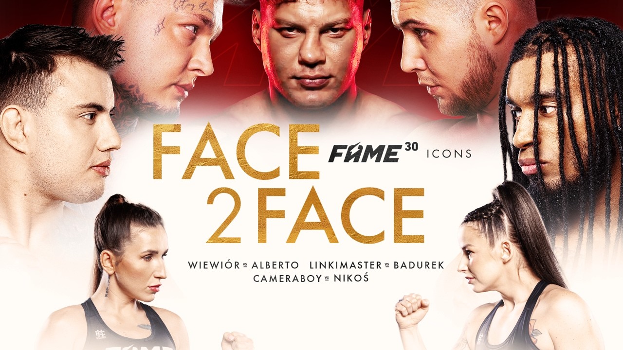 FAME 30 FACE2FACE: Wiewi&oacute;r vs Alberto / Linkimaster vs Badurek / Cameraboy vs Nikoś