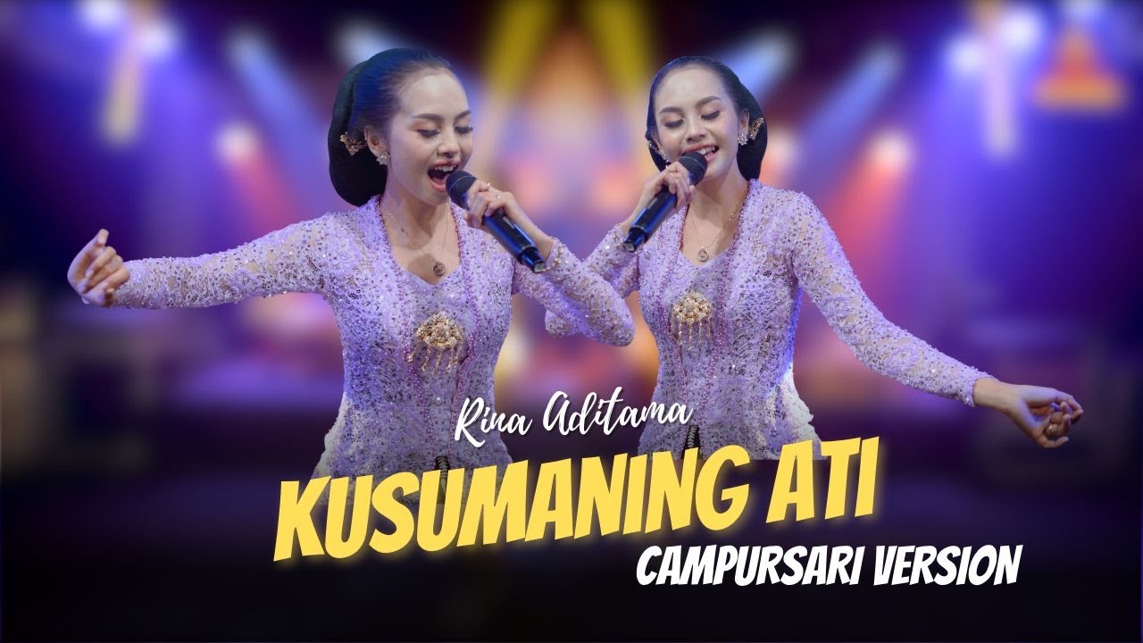 Rina Aditama - Kusumaning Ati - Campursari Everywhere