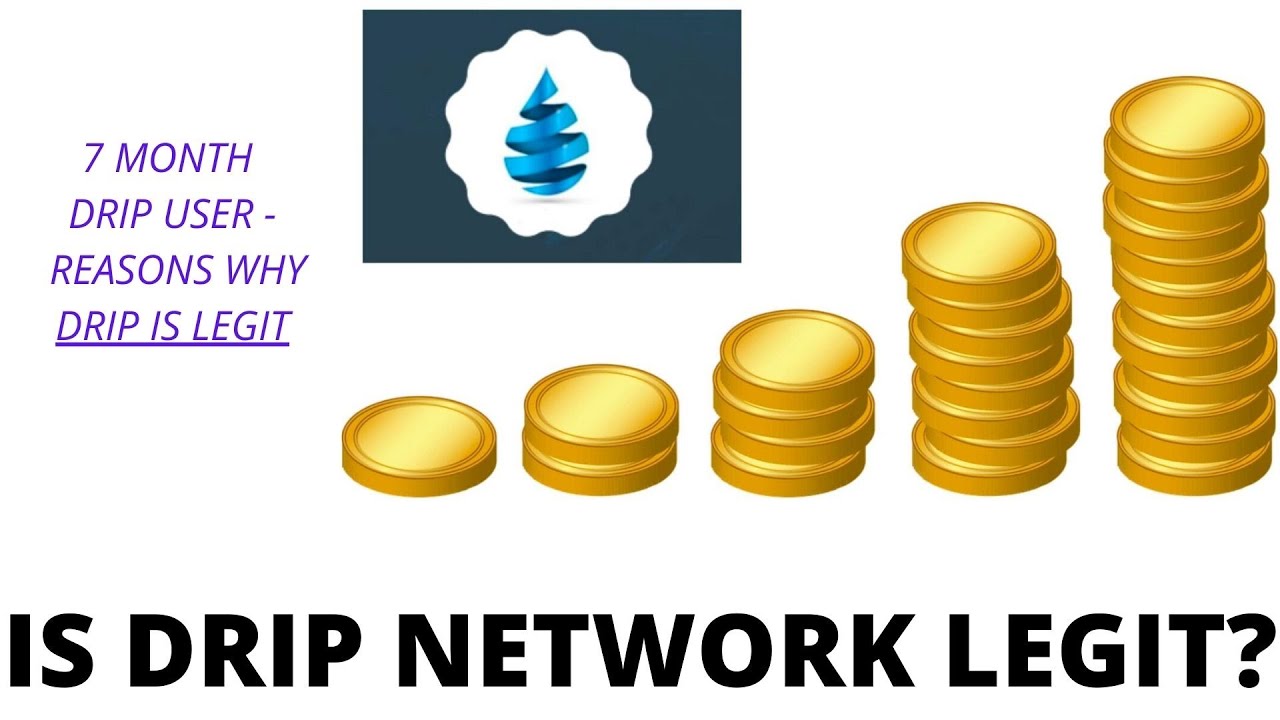 Is Drip Network Legit?