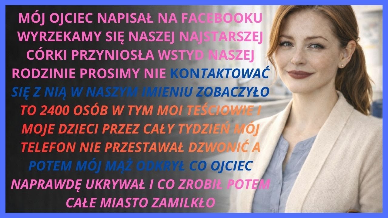 wyrzekamy się naszej córki napisał ojciec na facebooku tydzień później rodzina wyrzekła się jego!!
