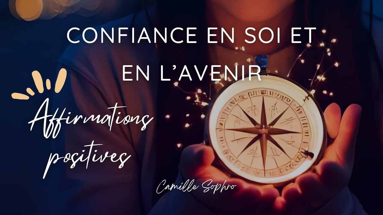 SE RASSURER : affirmations positives pour la confiance
