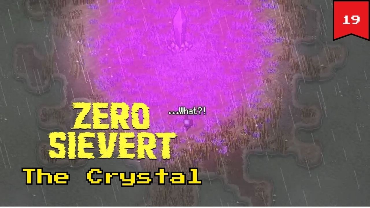 ZERO SIEVERT The Crystal Quest - A Village Full of Ghouls [Sewer Key] 1.0 | Ep 19