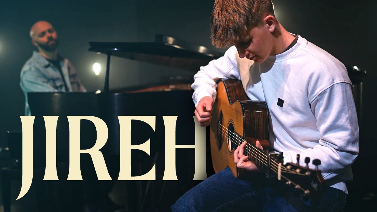 Jireh - Elevation Worship & Maverick City - Fingerstyle Guitar & Piano Cover