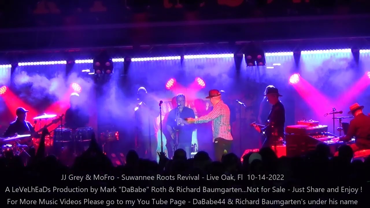 JJ Grey & MoFro - Suwannee Roots Revival - Live Oak, Fl  10- 14- 2022