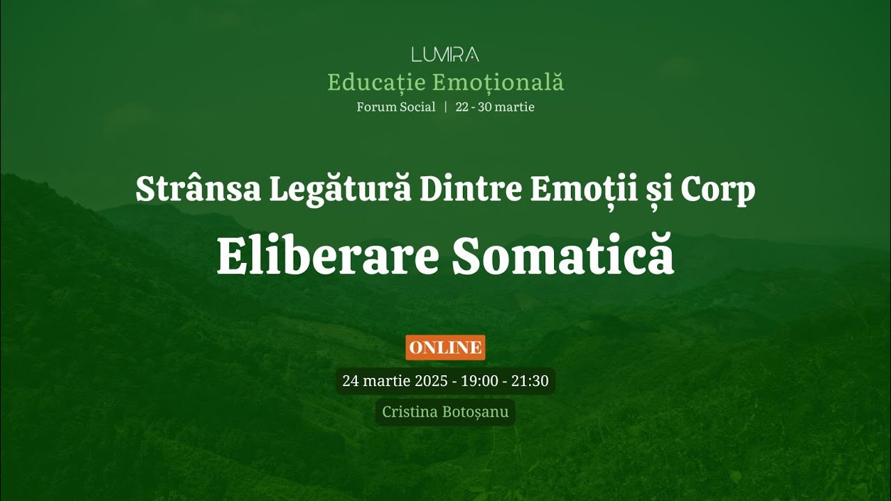 Str&acirc;nsa Legătură dintre Emoții și Corp [Educație Emoțională Forum Social 2025]
