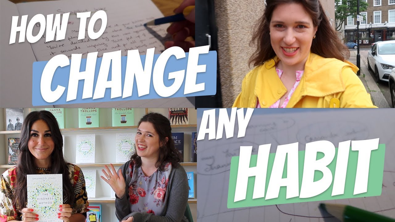 How to Change Any Habit | The Kindness Method on #BookBreak