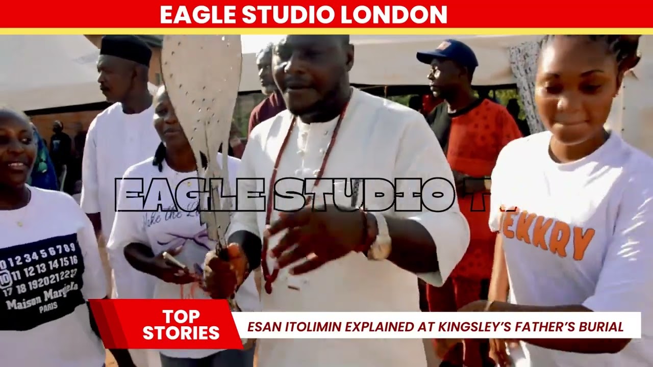 Esan Itolimin Explained As Kingsley Ebhodaghe Buried His Dad.- Episode 1