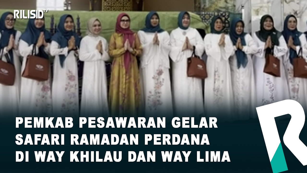 Pemkab Pesawaran Gelar Safari Ramadan Perdana di Way Khilau dan Way Lima