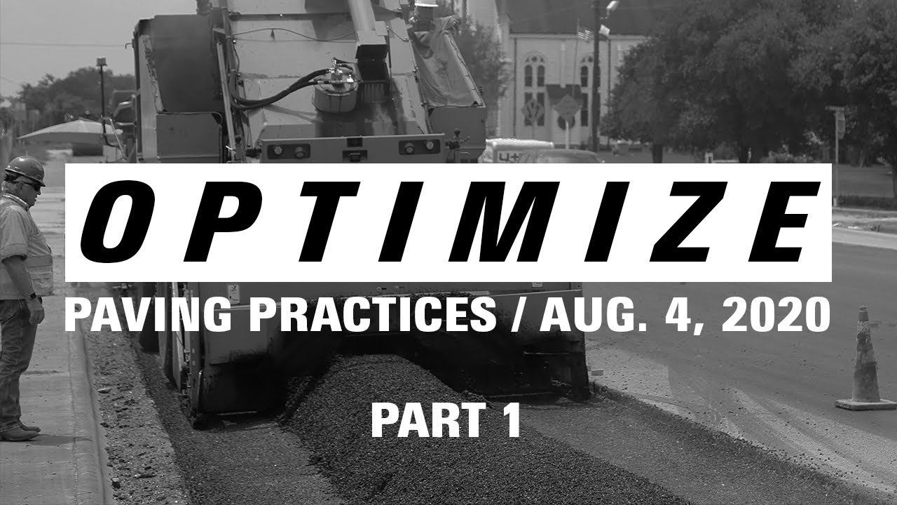 Optimize Paving Practices (Part 1)