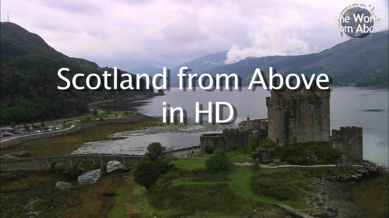 Highlights of Scotland from Above in High Definition - HD