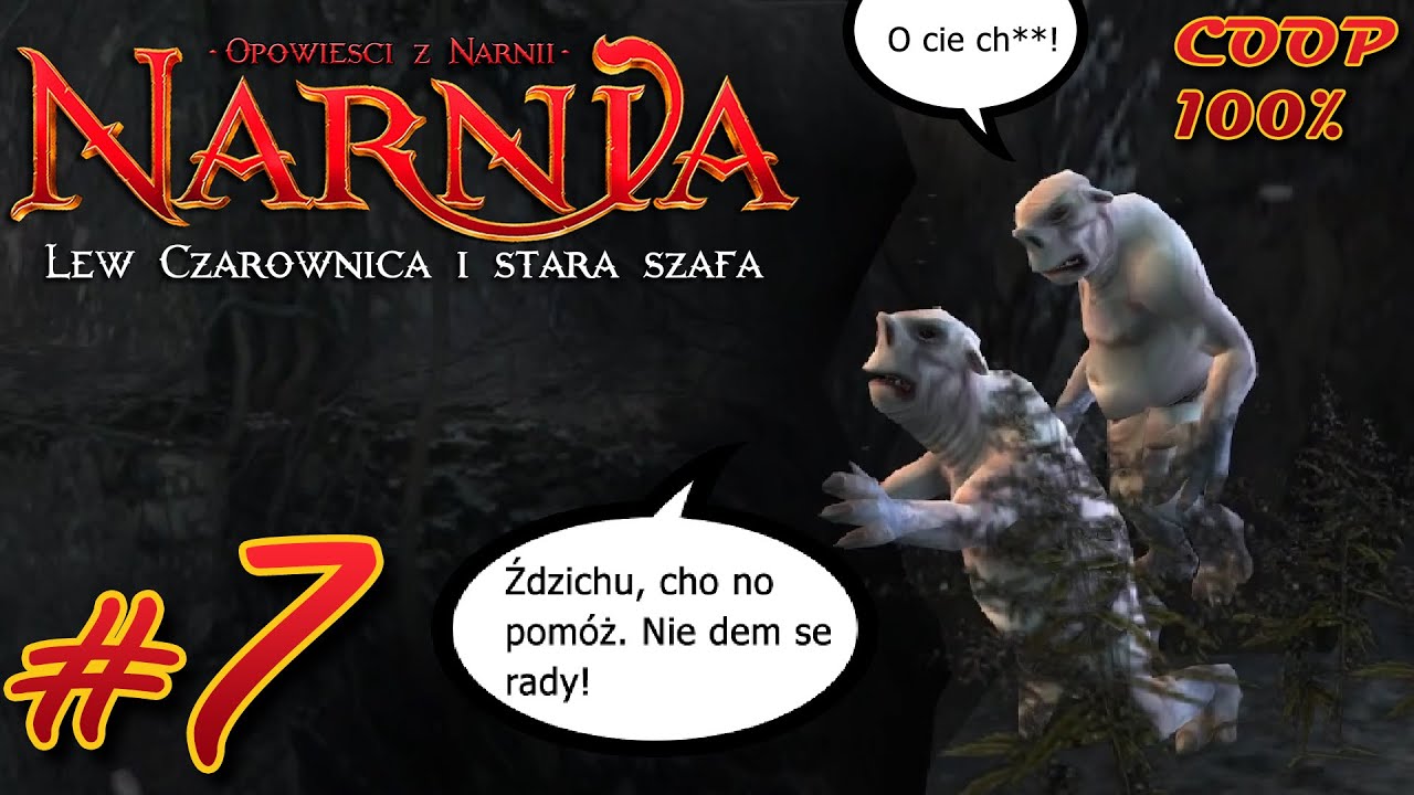 Zagrajmy w Opowieści z Narnii: Lew, Czarownica i stara szafa odc.7 - Ten, Którego Zwali Trudniejszym
