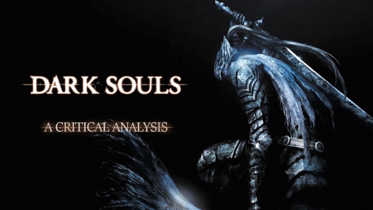 Critically Analyzing Dark Souls, 13 Years Later...