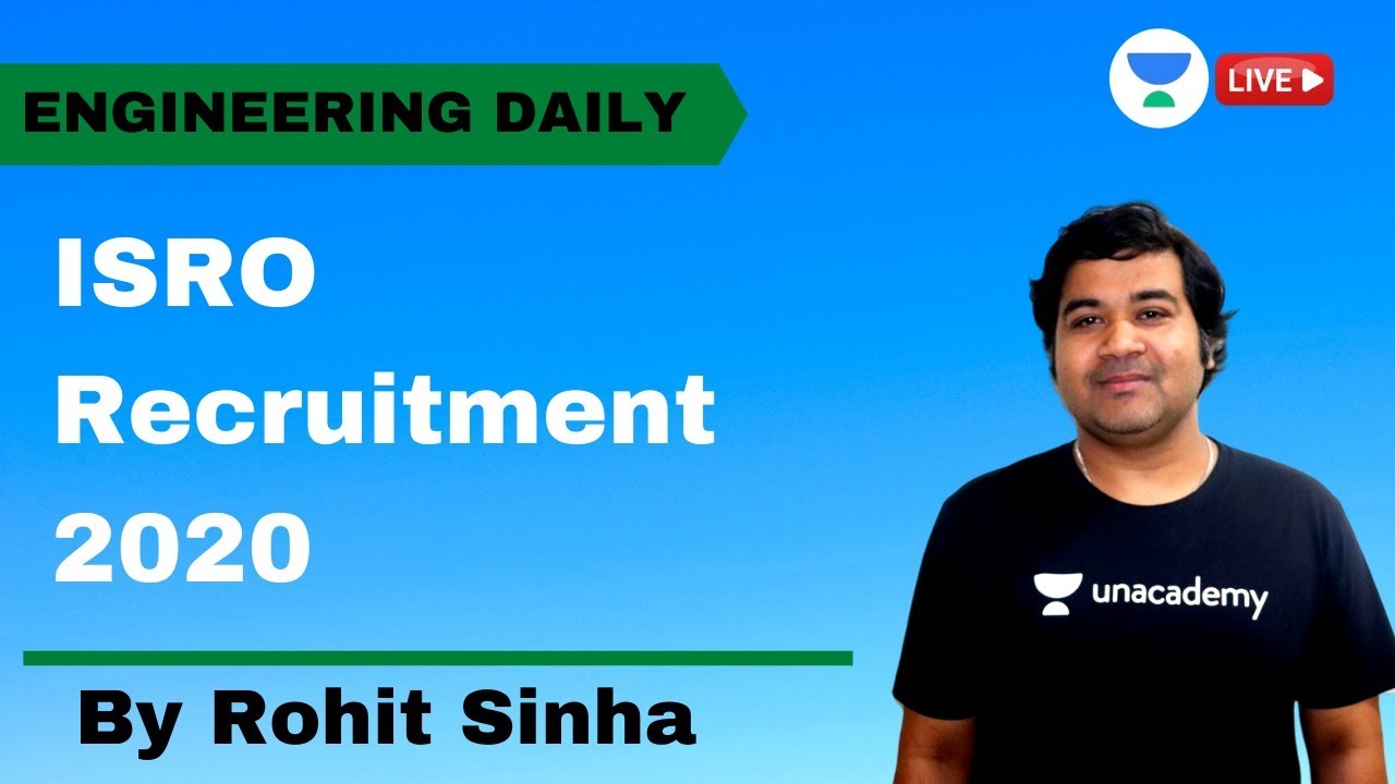 ISRO Recruitment 2020 | GATE & ESE 2021 | Engineering Daily By Rohit Sinha