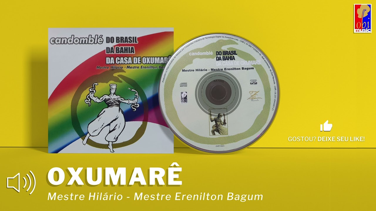 Oxumarê | Mestre Hilário & Mestre Erenilton Bagum | Casa de Oxumarê