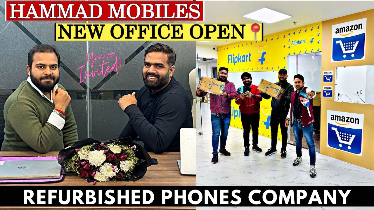 Hammad Mobiles New Office Open in Karol Bagh, Delhi | Flipkart & Amazon Refurbished Phone Wholesaler