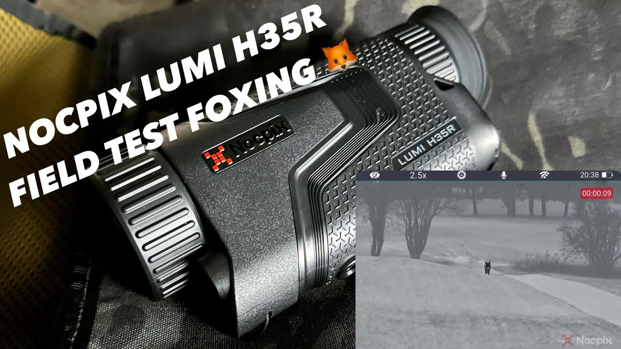 NOCPIX LUMI H35R FOXING FIELDTEST