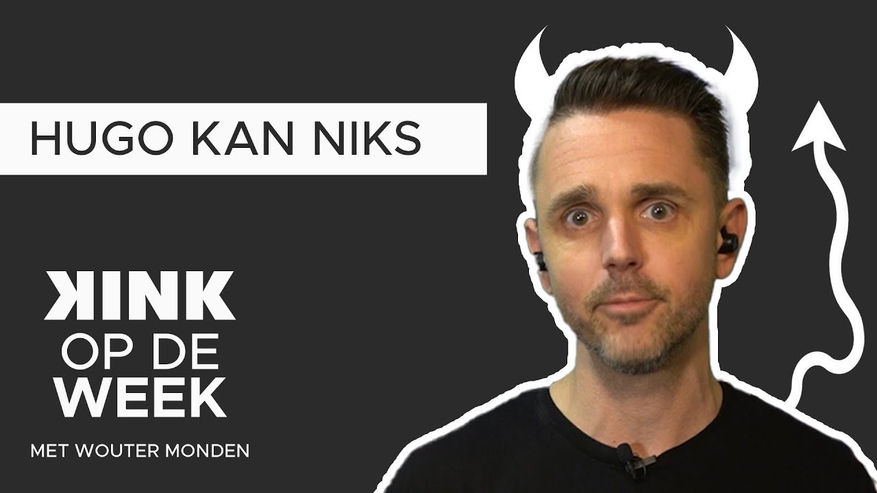 KINK Op De Week: Hugo kan niks