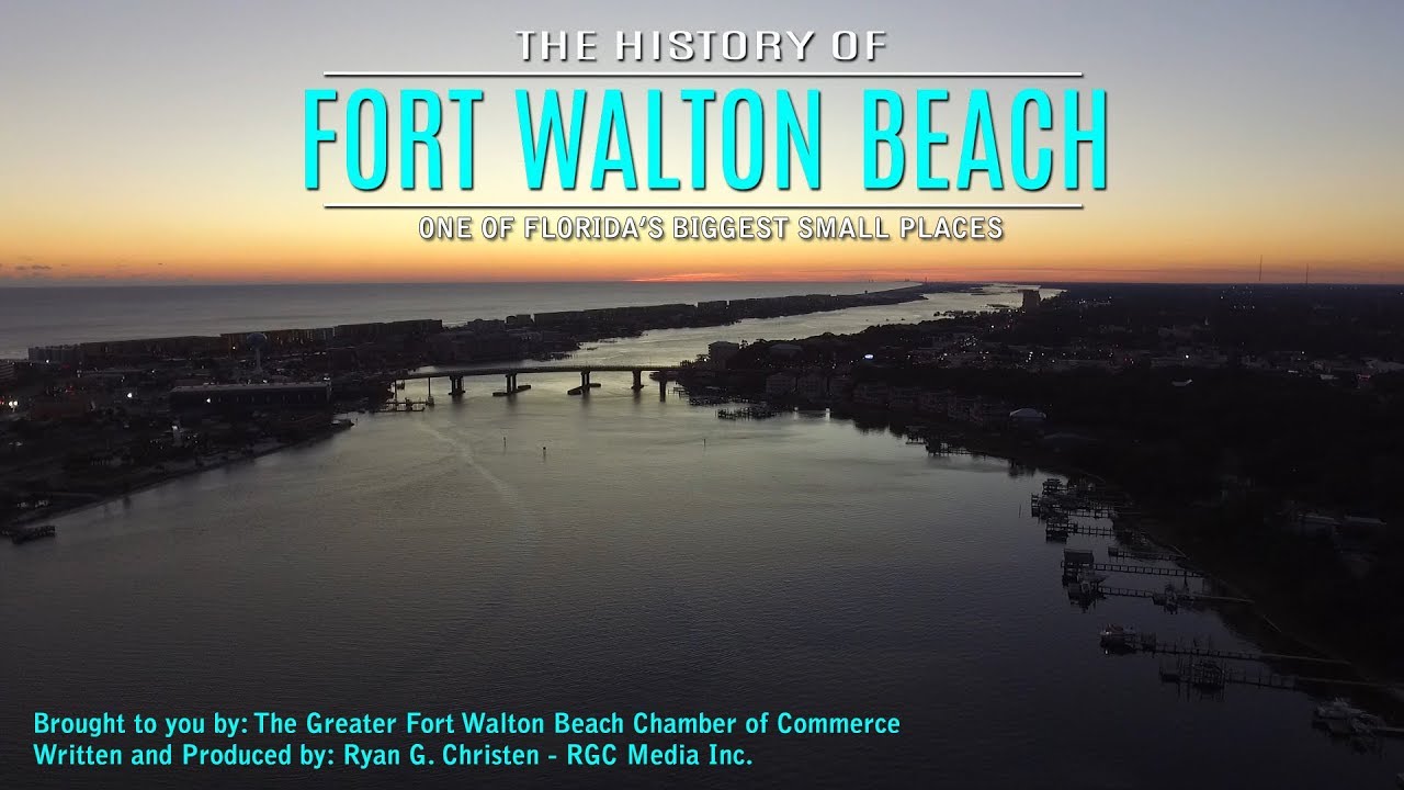The History of Fort Walton Beach - One of Florida's Biggest Small Places