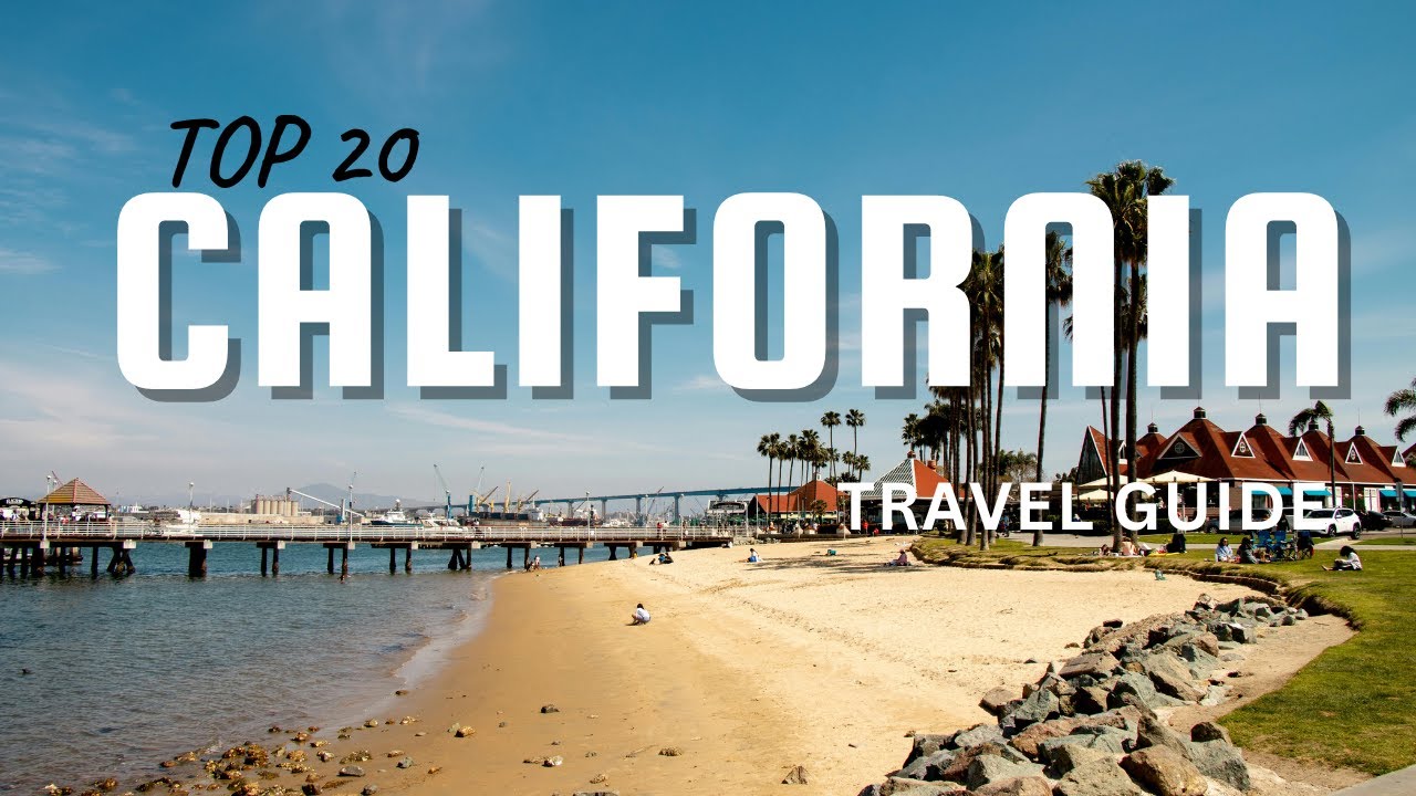 20 Best Places to Visit in California in 2026 [4K Travel Guide]