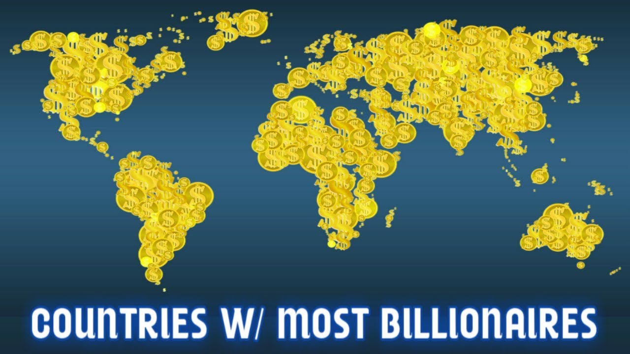 Top 7 Countries With The Highest Number of Billionaires 2018