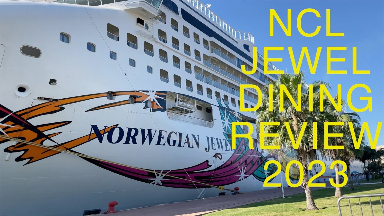 Norwegian Jewel Dining Review