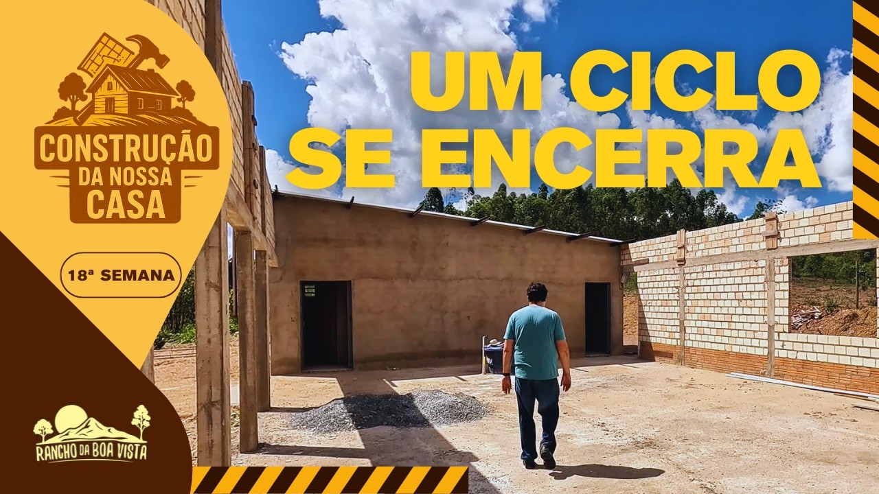 Finalizamos a 1°Fase do Pedreiro e Começamos a Faxina | Chácara do Zero EP. 91 - Rancho da Boa Vista